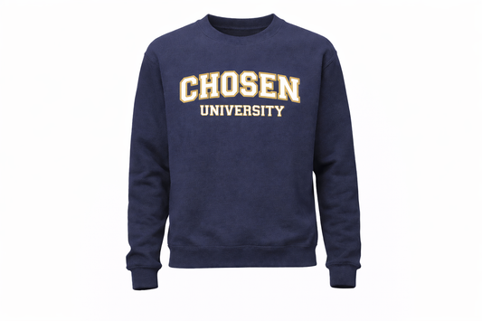 Chosen University Sweatshirt